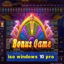 iso windows 10 pro